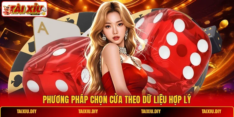 Phương pháp chọn cửa theo dữ liệu hợp lý